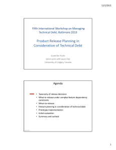 Product Release Planning in  Consideration of Technical Debt Fifth International Workshop on Managing  Technical Debt, Baltimore 2013