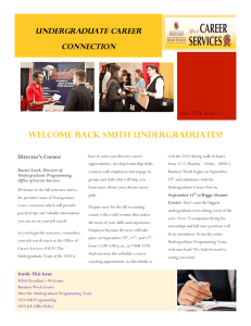 Welcome Back Smith Undergraduates! UnderGraduatE Newsletter Undergraduate Career Connection