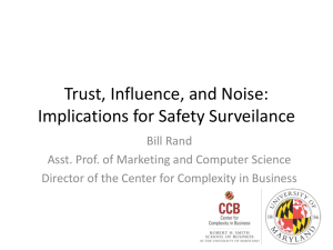 Trust, Influence, and Noise: Implications for Safety Surveilance