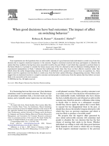 Vect When good decisions have bad outcomes: The impact of a