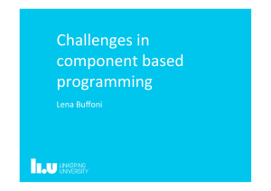 Challenges	in component	based programming Lena	Buﬀoni