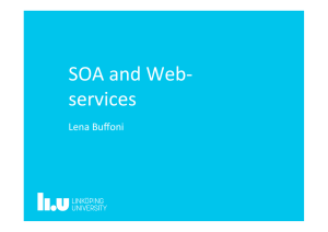 SOA	and	Web- services Lena	Buﬀoni