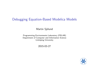 Debugging Equation-Based Modelica Models Martin Sj¨ olund