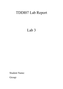 TDDI07 Lab Report  Lab 3 Student Name: