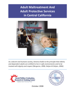 Adult Maltreatment And Adult Protecti ve Services in Central California