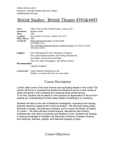 British Studies:  British Theatre 4393&amp;4493  THEA-4393 &amp; 4493