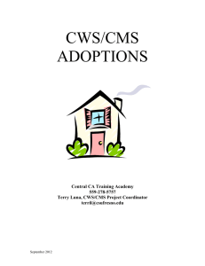 CWS/CMS ADOPTIONS Central CA Training Academy 559-278-5757