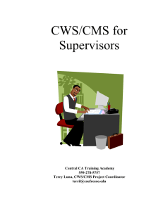 CWS/CMS for Supervisors  Central CA Training Academy