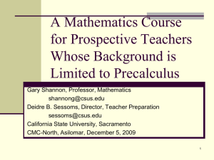 A Mathematics Course for Prospective Teachers Whose Background is Limited to Precalculus