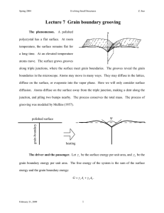 Lecture 7  Grain boundary grooving