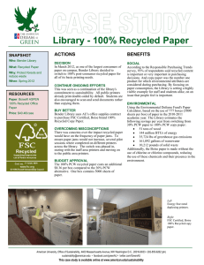 Library - 100% Recycled Paper ACTIONS BENEFITS