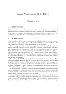 Formal Verification with UPPAAL 1 Introduction February 24, 2016