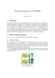 Design-Space Exploration with MPARM 1 Introduction February 3, 2016