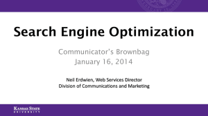 Search Engine Optimization Communicator’s Brownbag January 16, 2014 Neil Erdwien, Web Services Director