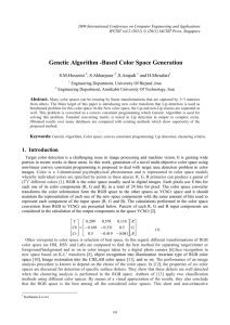 Genetic Algorithm -Based Color Space Generation S.M.Hosseini , S.Akbarpoor ,S.Amjadi
