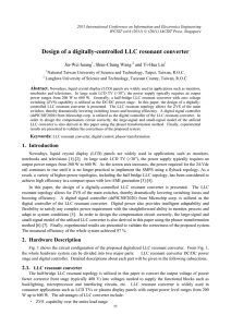Design of a digitally-controlled LLC resonant converter Jia-Wei huang , Shun-Chung Wang