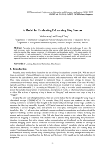 A Model for Evaluating E-Learning Blog Success Yi-shun wang and Tzung-I Tang