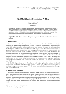 R&amp;D Multi-Project Optimization Problem Xingwen Zhang  Abstract.