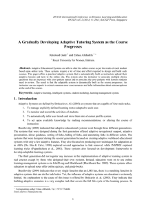 A Gradually Developing Adaptive Tutoring System as the Course Progresses Khulood Gaid