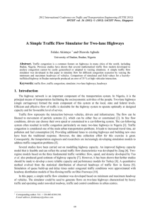 A Simple Traffic Flow Simulator for Two-lane Highways Folake Akintayo Abstract.