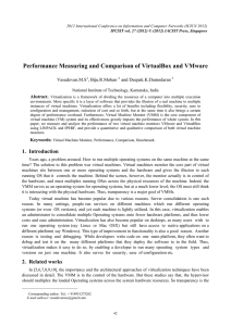 Performance Measuring and Comparison of VirtualBox and VMware Vasudevan.M.S , Biju.R.Mohan and Deepak.K.Damodaran