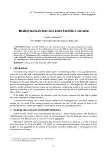 Routing protocols behaviour under bandwidth limitation Cosmin Adomnicăi  Abstract.