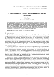 A Multi-site Disaster Recovery Solution based on IP Storage Networking Rekha Singha Abstract.