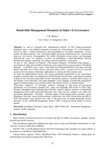 Bandwidth Management Dynamics in India’s E-Governance V.M. Mathur  Abstract.