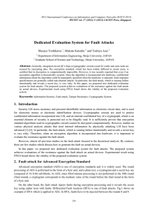 Dedicated Evaluation System for Fault Attacks Masaya Yoshikawa , Makoto Katsube