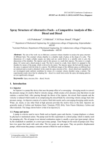 Spray Structure of Alternative Fuels - a Comparitive Analysis of... Diesel and Diesel A.K.Prabakaran , S.Nikhilesh