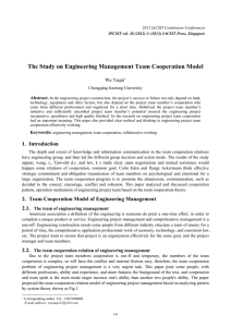 The Study on Engineering Management Team Cooperation Model Wu Yaqin Abstract.