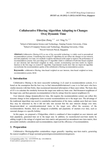 Collaborative Filtering Algorithm Adapting to Changes Over Dynamic Time Qian-Qian Zhang Ning Ye