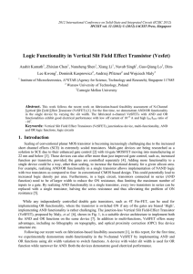 Logic Functionality in Vertical Slit Field Effect Transistor (Vesfet)