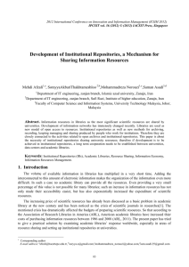 Development of Institutional Repositories, a Mechanism for Sharing Information Resources  Mehdi Afzali