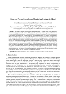 Easy and Person Surveillance Monitoring System via Cloud SuwarinPattamavorakun , JaturapithKrohkaew and ChawanwitPoolsri