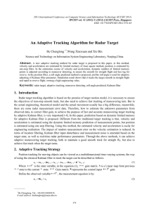 An Adaptive Tracking Algorithm for Radar Target He Chenglong Abstract.