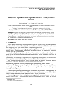 An Optimal Algorithm for Weighted Rectilinear Facility Location Problem Xiaodong Wang
