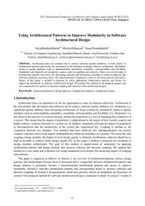 Using Architectural Patterns to Improve Modularity in Software Architectural Design SayedMehranSharafi ,MortezaGhasemi