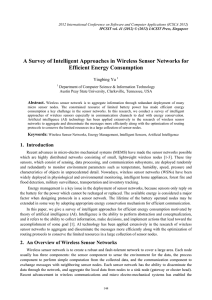A Survey of Intelligent Approaches in Wireless Sensor Networks for