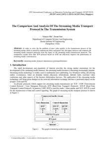 The Comparison And Analysis Of The Streaming Media Transport  Xiaoyu Ma