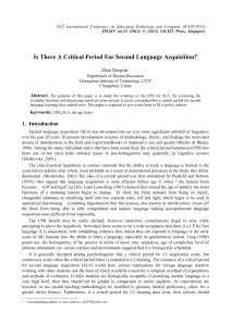 Is There A Critical Period For Second Language Acquisition?  Zhao Qingxin Abstract.