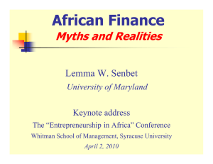 African Finance Myths and Realities Lemma W. Senbet University of Maryland