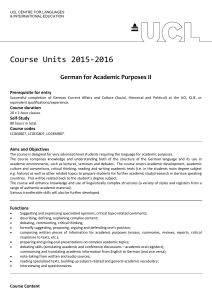 Course Units 2015-2016 German for Academic Purposes II Prerequisite for entry