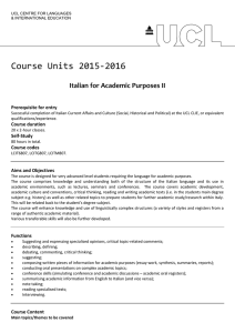 Course Units 2015-2016 Italian for Academic Purposes II Prerequisite for entry