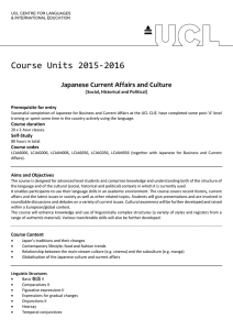 Course Units 2015-2016 Japanese Current Affairs and Culture Prerequisite for entry
