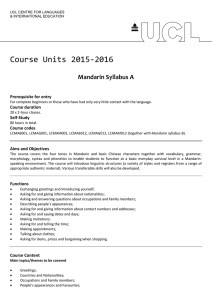 Course Units 2015-2016 Mandarin Syllabus A Prerequisite for entry Course duration