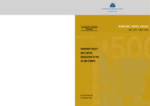 Working  PaPer  SerieS Monetary Policy and caPital regulation in the