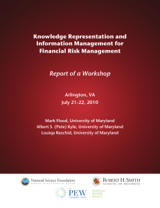 Report of a Workshop Knowledge Representation and Information Management for Financial Risk Management