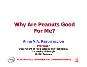 Why Are Peanuts Good For Me? Anna V.A. Resurreccion Professor
