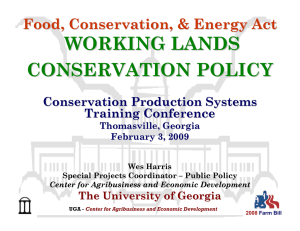 WORKING LANDS CONSERVATION POLICY Food, Conservation, &amp; Energy Act Conservation Production Systems
